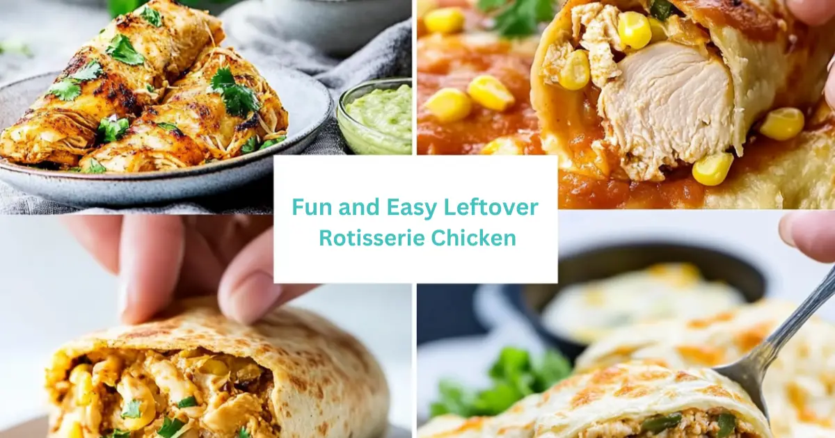 Creative Recipes Using Leftover Rotisserie Chicken